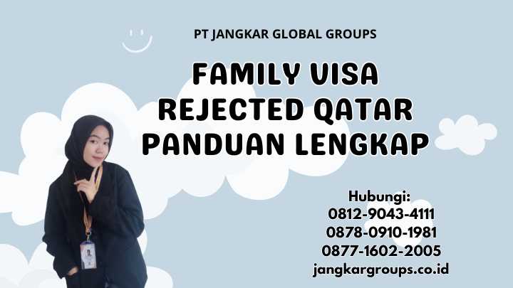 Family Visa Rejected Qatar Panduan Lengkap