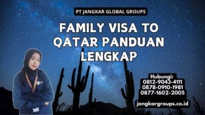 Family Visa To Qatar Panduan Lengkap