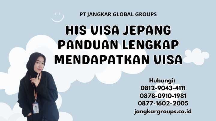 His Visa Jepang Panduan Lengkap Mendapatkan Visa