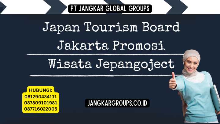 Japan Tourism Board Jakarta Promosi Wisata Jepang