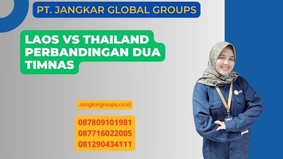 Laos Vs Thailand Perbandingan Dua Timnas