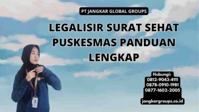 Legalisir Surat Sehat Puskesmas Panduan Lengkap