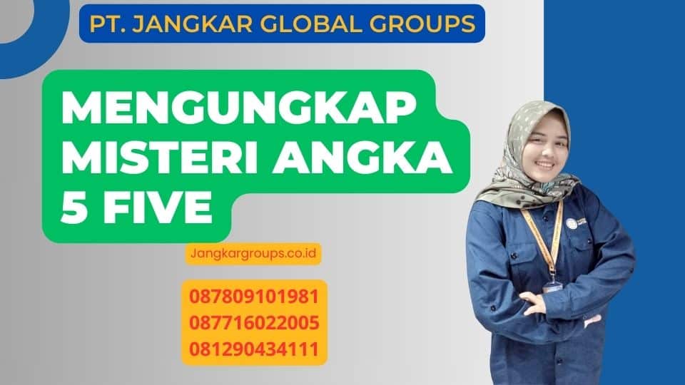 Mengungkap Misteri Angka 5 Five