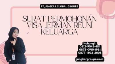Surat Permohonan Visa Jerman Reuni Keluarga