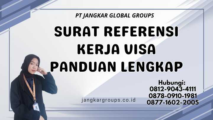 Surat Referensi Kerja Visa Panduan Lengkap