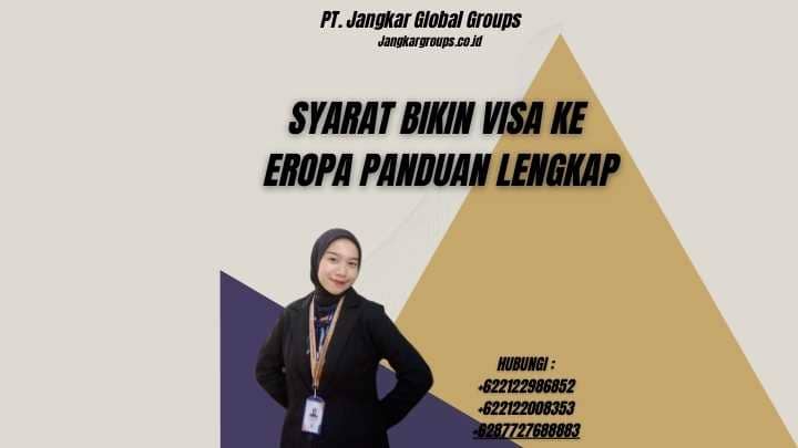 Syarat Bikin Visa Ke Eropa Panduan Lengkap