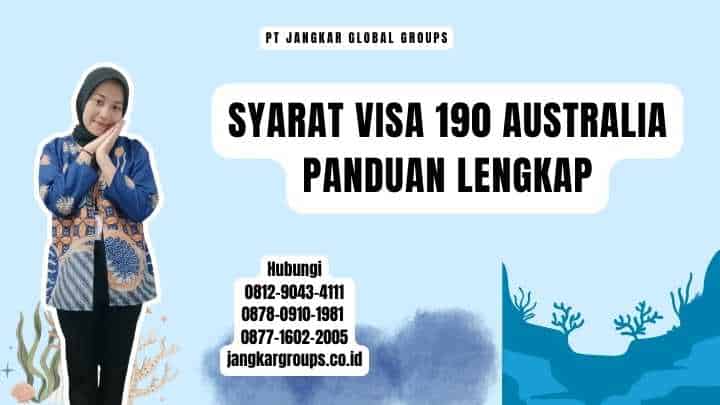 Syarat Visa 190 Australia Panduan Lengkap