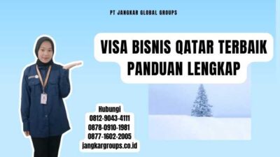 Visa Bisnis Qatar Terbaik Panduan Lengkap