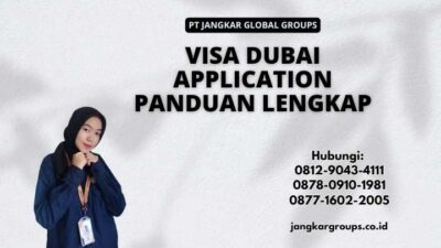 Visa Dubai Application Panduan Lengkap