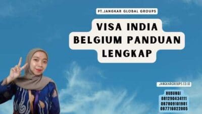 Visa India Belgium Panduan Lengkap