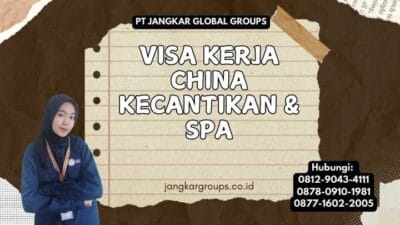 Visa Kerja China Kecantikan & Spa
