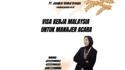 Visa Kerja Malaysia untuk Manajer Acara