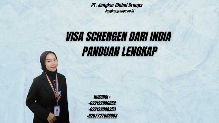 Visa Schengen dari India Panduan Lengkap