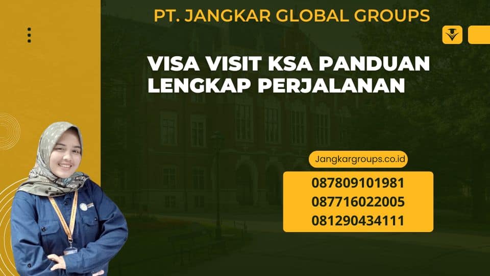 Visa Visit KSA Panduan Lengkap Perjalanan
