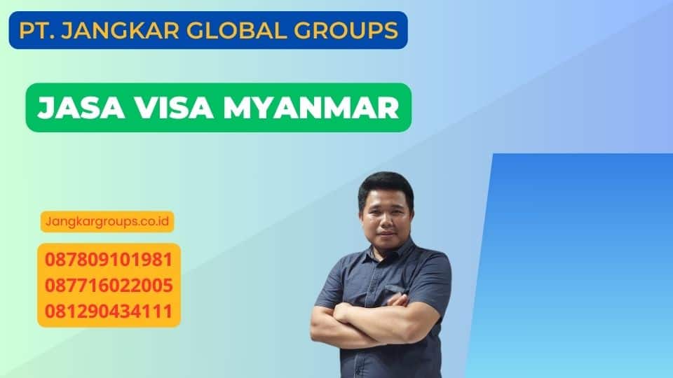 Jasa Visa Myanmar