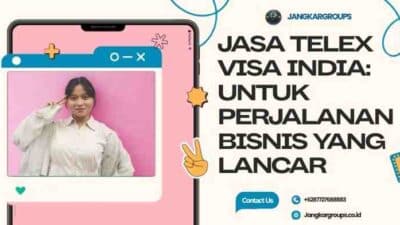 Jasa Telex Visa India: untuk Perjalanan Bisnis yang Lancar