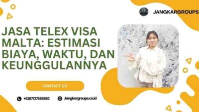 Jasa Telex Visa Malta: Estimasi Biaya, Waktu, dan Keunggulannya
