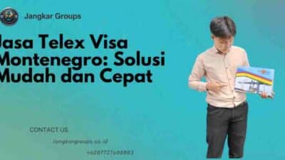 Jasa Telex Visa Montenegro: Solusi Mudah dan Cepat