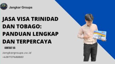 Jasa Visa Trinidad dan Tobago: Panduan Lengkap dan Terpercaya