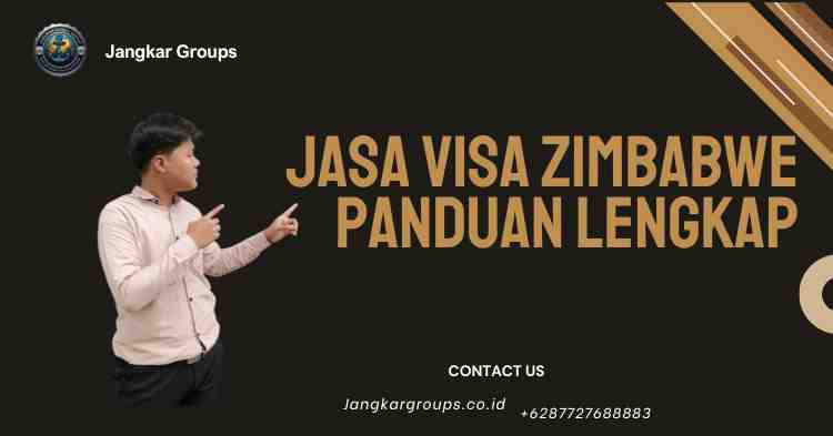 Jasa Visa Zimbabwe Panduan Lengkap