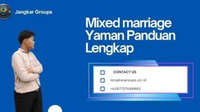 Mixed marriage Yaman Panduan Lengkap