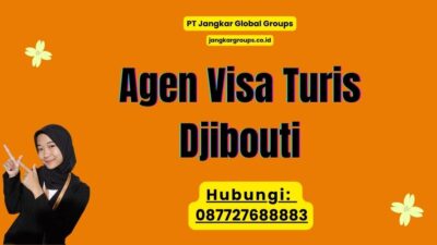 Agen Visa Turis Djibouti