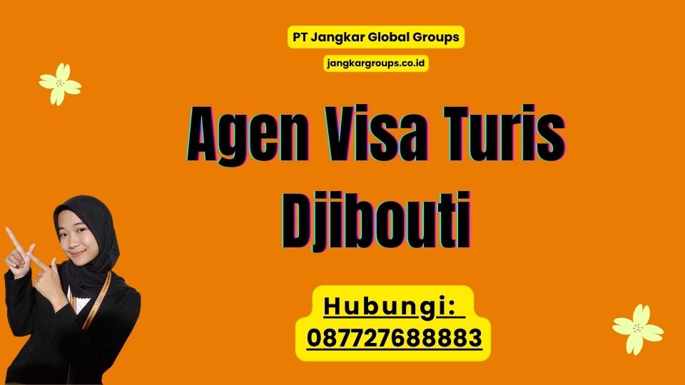 Agen Visa Turis Djibouti