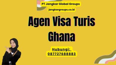 Agen Visa Turis Ghana
