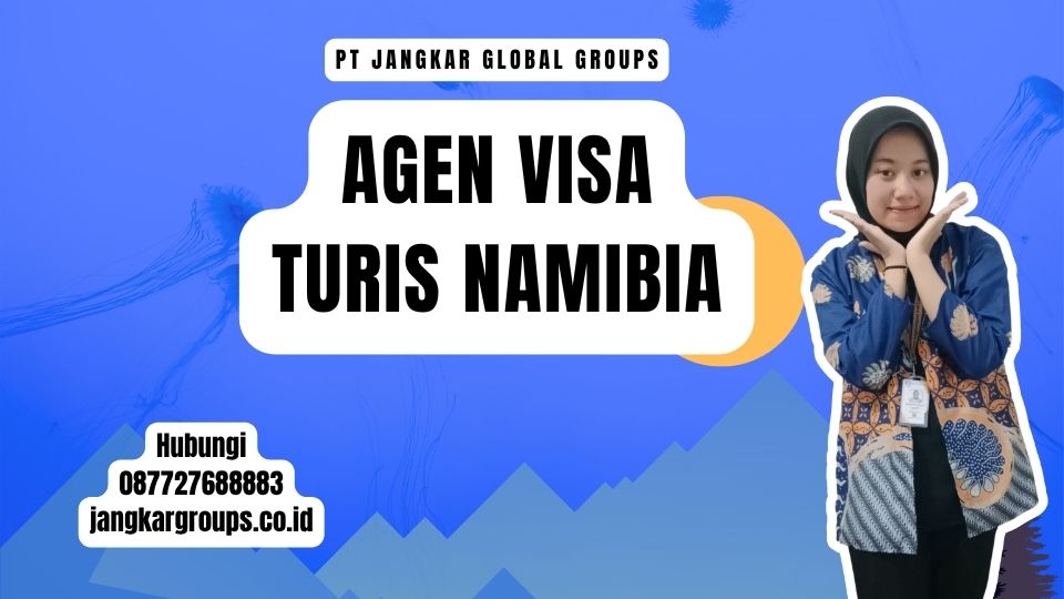 Agen Visa Turis Namibia