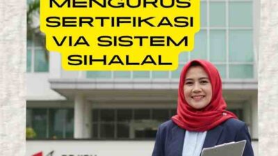 BPJPH Panduan Singkat Mengurus Sertifikasi via Sistem SIHALAL