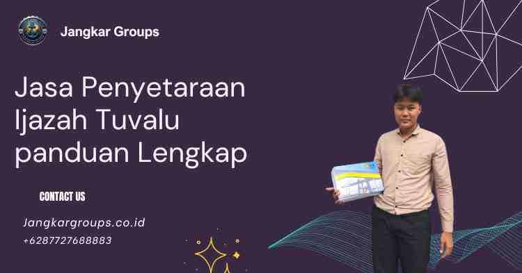 Jasa Penyetaraan Ijazah Tuvalu panduan Lengkap