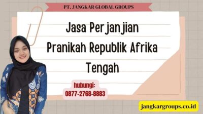 Jasa Perjanjian Pranikah Republik Afrika Tengah