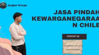 Jasa Pindah Kewarganegaraan Chile
