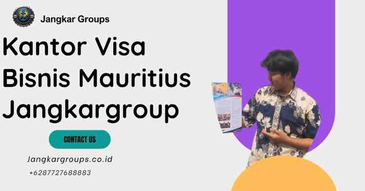 Kantor Visa Bisnis Mauritius Jangkargroup