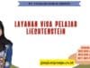 Layanan Visa Pelajar Liechtenstein