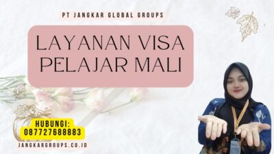 Layanan Visa Pelajar Mali
