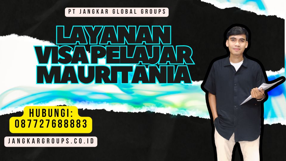 Layanan Visa Pelajar Mauritania