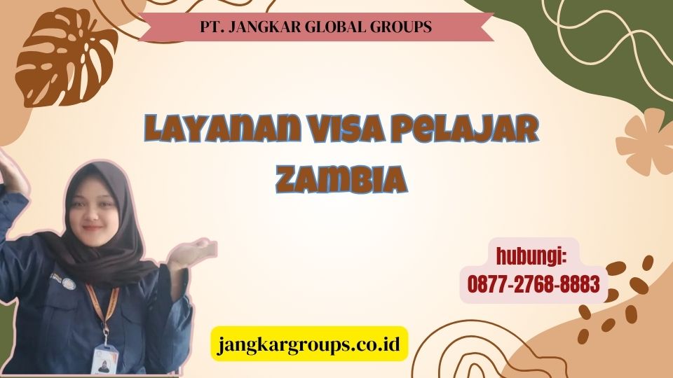 Layanan Visa Pelajar Zambia