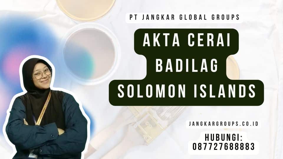 Akta Cerai Badilag Solomon Islands