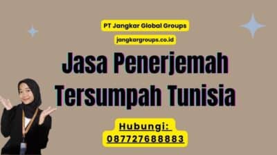Jasa Penerjemah Tersumpah Tunisia