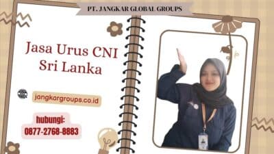 Jasa Urus CNI Sri Lanka