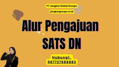 Alur Pengajuan SATS DN