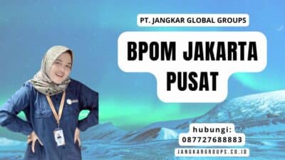 BPOM Jakarta Pusat