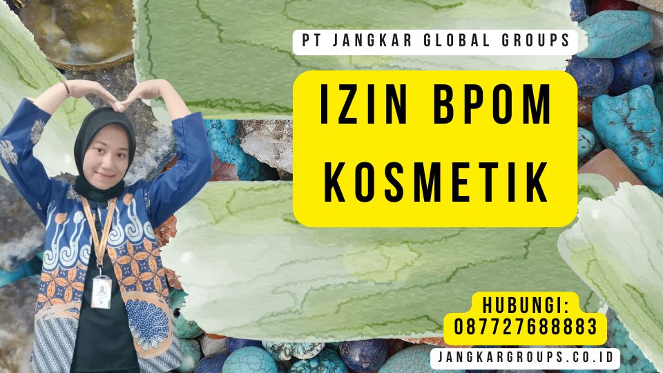 Izin BPOM Kosmetik
