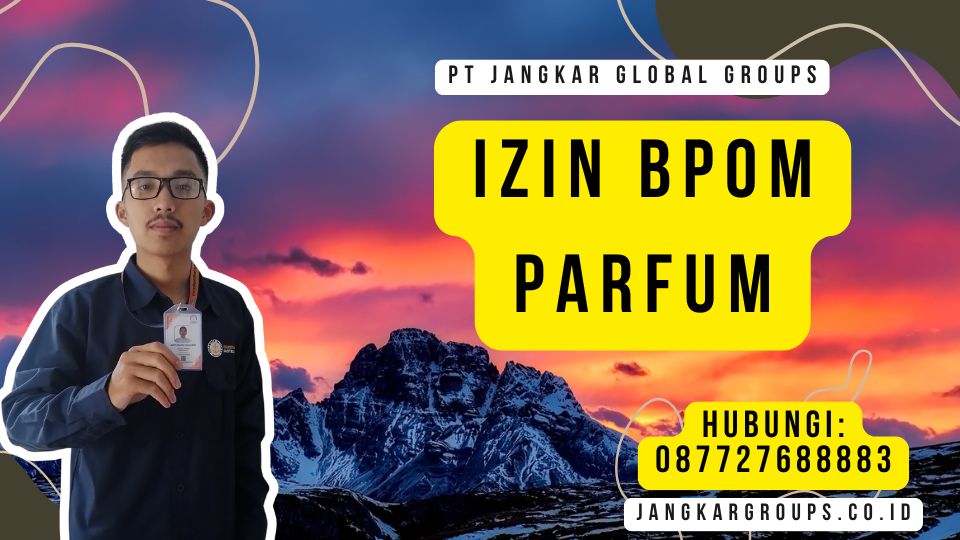 Izin BPOM Parfum