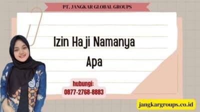 Izin Haji Namanya Apa