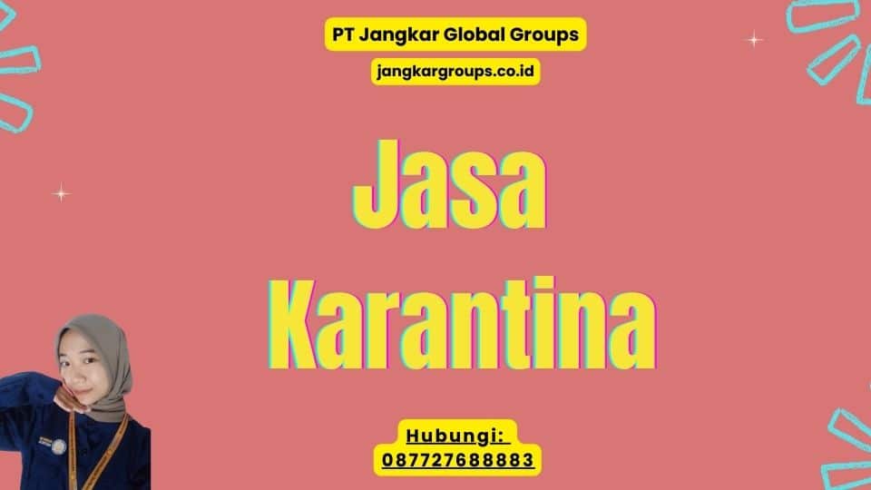 Jasa Karantina