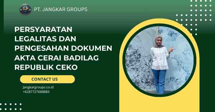 Persyaratan Legalitas dan Pengesahan Dokumen Akta Cerai Badilag Republik Ceko