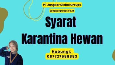 Syarat Karantina Hewan