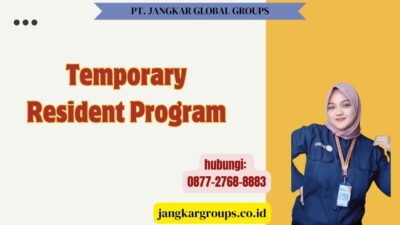 Temporary Resident Program